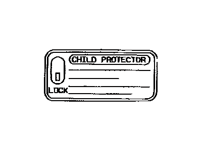 Toyota 69339-12020 Plate, Child Proof Or Child Protector Lock Caution