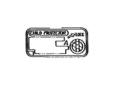 Toyota 69349-32010 Plate, Child Proof Or Child Protector Lock Caution