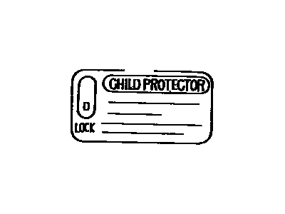 Toyota 69339-60020 Plate, Child Protector Lock Caution