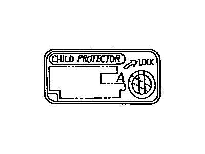 Toyota 69349-06010 Plate, Child Proof Or Child Protector Lock Caution